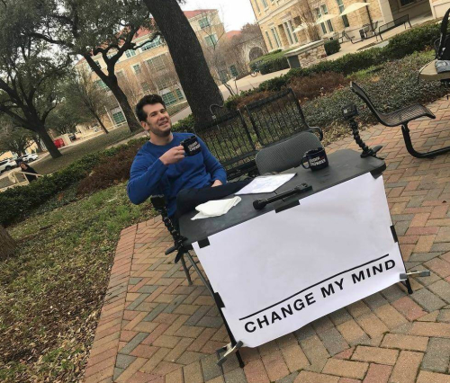 Change my mind