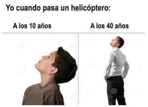 Yo cuando pasa un helicóptero