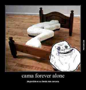 Cama forever alone
