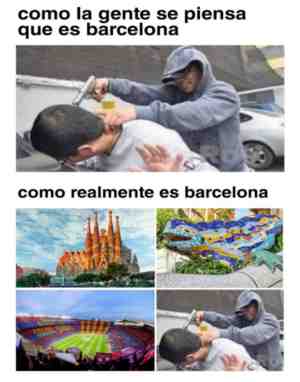 Como la gente se piensa que es Barcelona