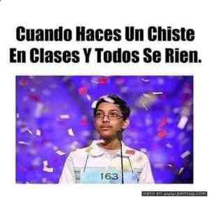 Cuando haces un chiste en clase y todos se ríen