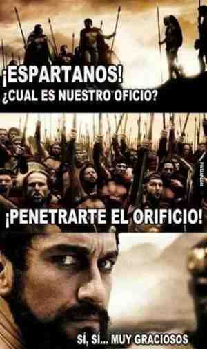 ¡Espartanos! ¿Cual es nuestro oficio?