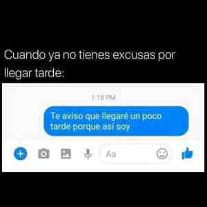 Cuando ya no tienes excusas por llegar tarde