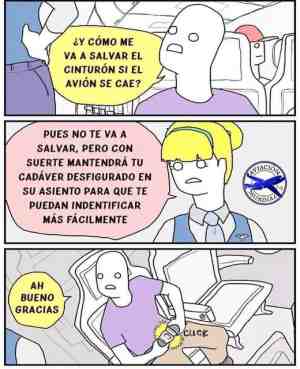 ¿Y cómo me va a salvar el cinturón si el avión se cae?