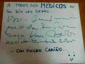 A todos los médicos en su día les deseo