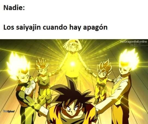 Los saiyajin cuando hay apagón