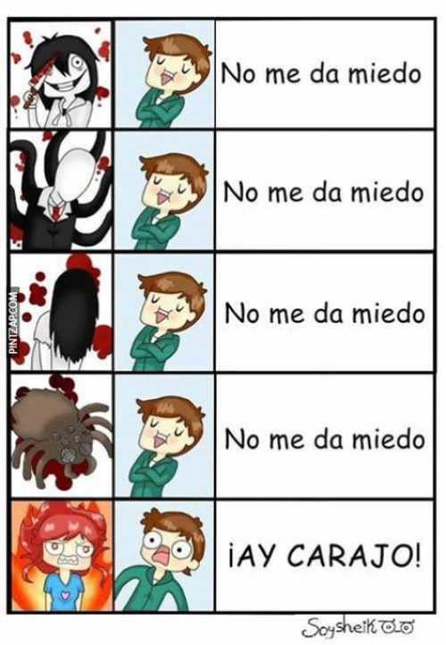 No me da miedo