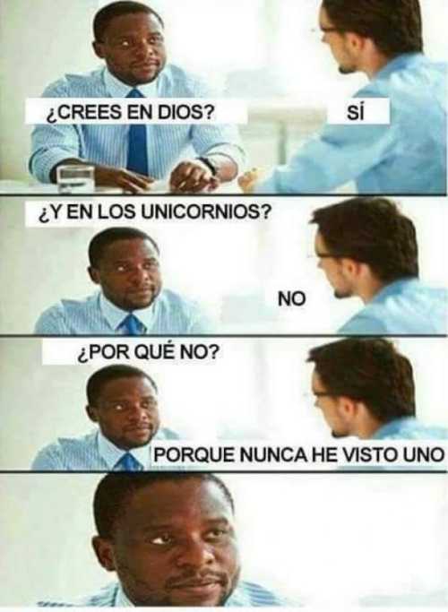 ¿Crees en Dios? Y en los unicornios?