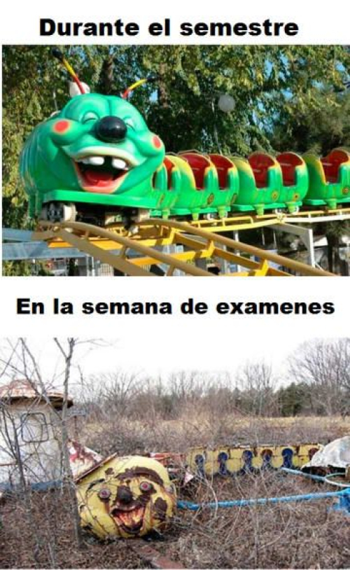 Durante el semestre / En la semana de exámenes