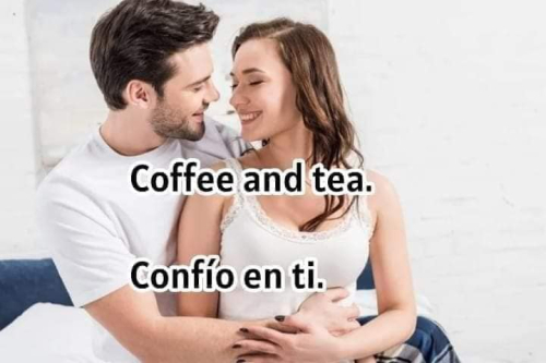 Coffe and tea, confío en ti.