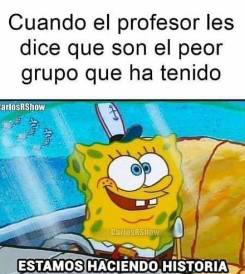 Cuando el profesor les dice que son el peor grupo que ha tenido