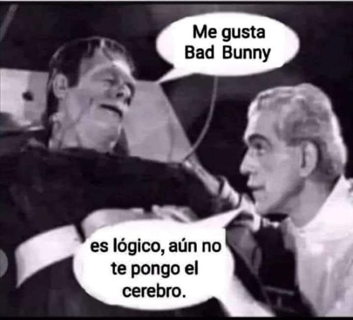 Me gusta Bad Bunny