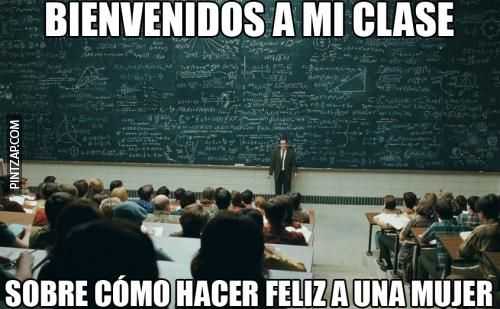 Clase sobre como hacer feliz a una mujer