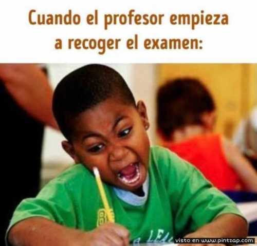 Cuando el profesor empieza a recoger el examen