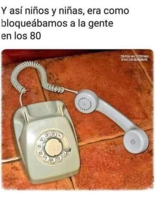 Así se bloqueaba a la gente en los 80