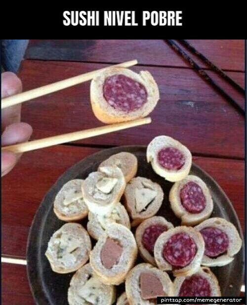 Sushi nivel pobre