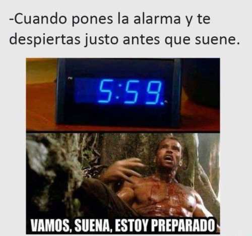 Cuando pones la alarma y te despiertas justo antes que suene