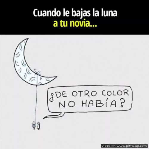 Cuando le bajas la luna a tu novia