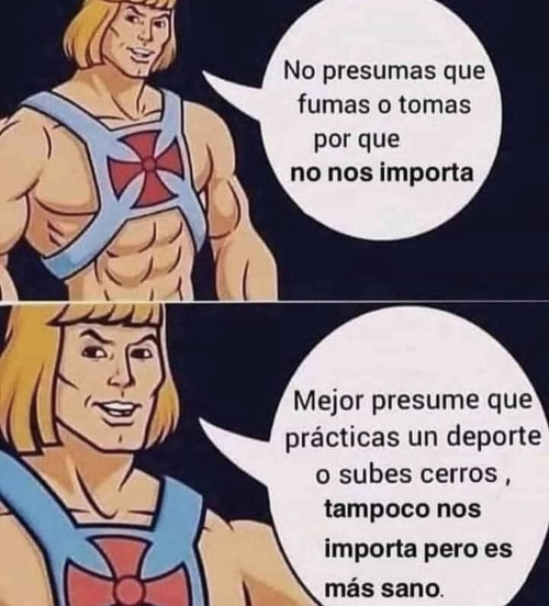 No presumas que fumas o tomas porque no nos importa
